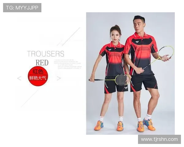 乒乓球装备选购指南：精选球衣推荐与搭配技巧分享